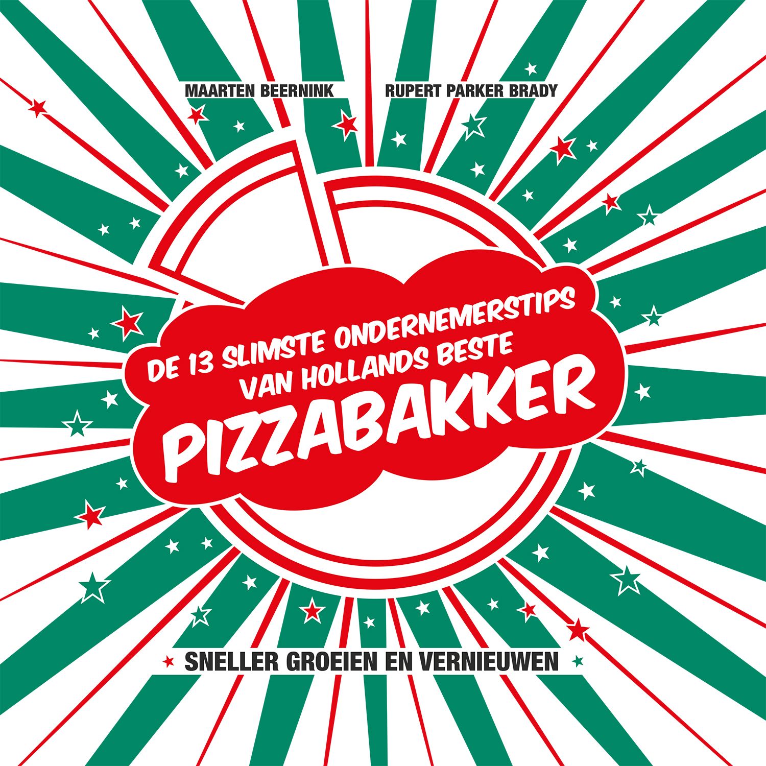 De 13 slimste ondernemerstips van Hollands beste pizzabakker