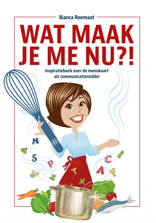 Cover-Wat maak je menu-Biance Roemaat - Het Boekenschap