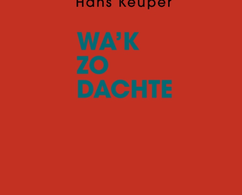 Hans Keuper boek Wa'k zo dachte