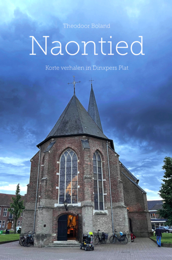 Naontied: verhalenbundel van Theo Boland